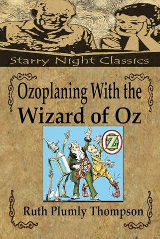 Ozoplaning With the Wizard of Oz
