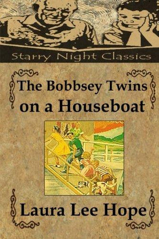The Bobbsey Twins on a Houseboat (Volume 6)