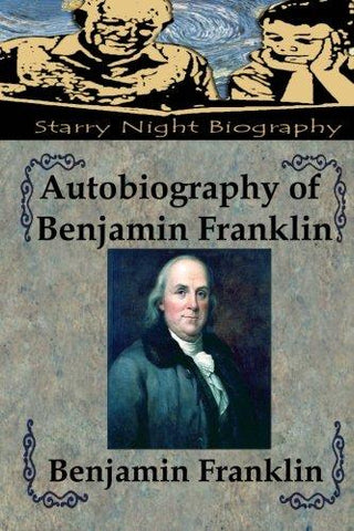Autobiography of Benjamin Franklin
