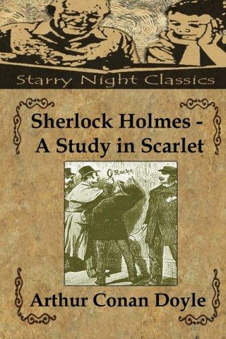 Sherlock Holmes - A Study In Scarlet (Volume 1)