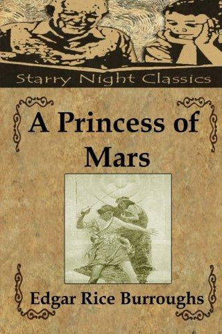A Princess of Mars (John Carter, Warlord of Mars)