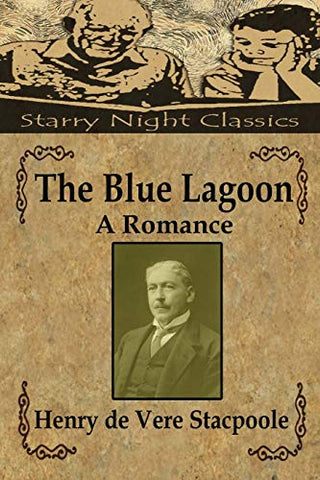 The Blue Lagoon: A Romance