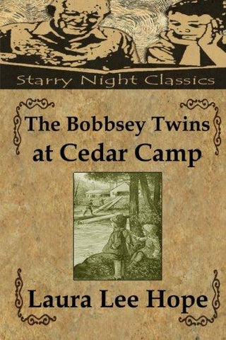 The Bobbsey Twins at Cedar Camp