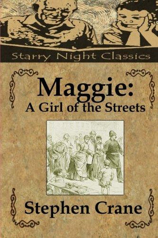 Maggie: A Girl of the Streets