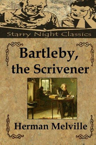 Bartleby, the Scrivener