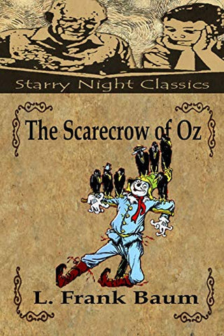 The Scarecrow of Oz (The Wizard of Oz)