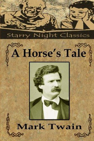 A Horse's Tale