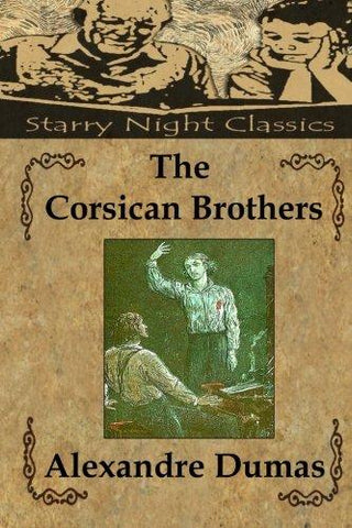 The Corsican Brothers (Starry Night Classics)