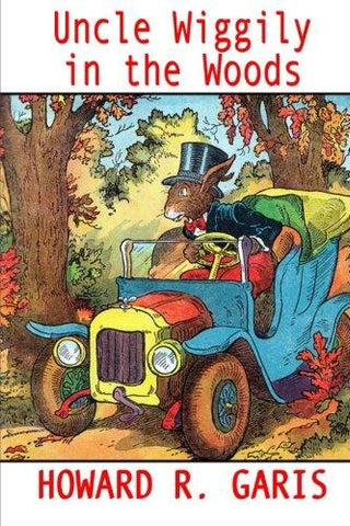 Uncle Wiggily in the Woods