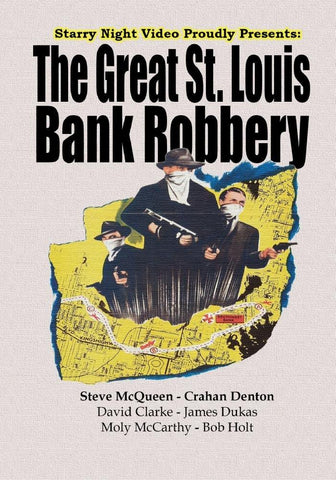 The Great St. Louis Bank Robbery