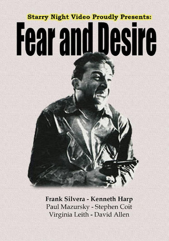 Fear and Desire