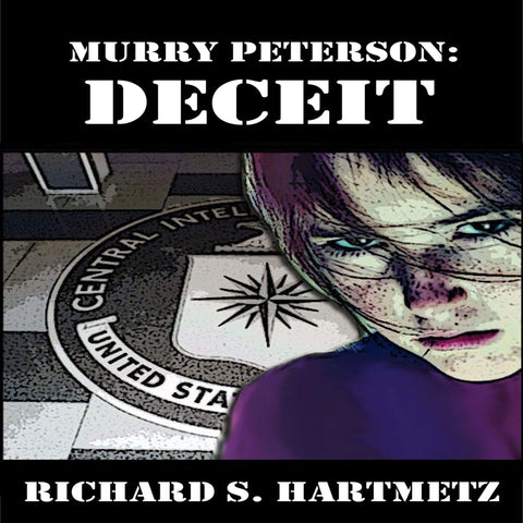 Murry Peterson: Deceit: Volume 3