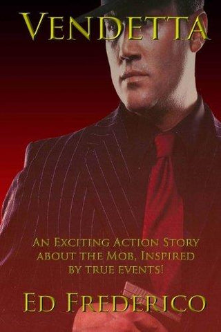 Vendetta: An Exciting Action Story About the Mob
