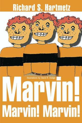 Marvin! Marvin! Marvin!