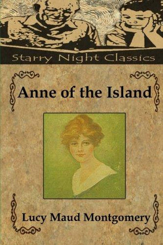 Anne of the island (Anne Shirley) (Volume 3)