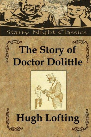 The Story of Doctor Dolittle (Starry Night Classics)