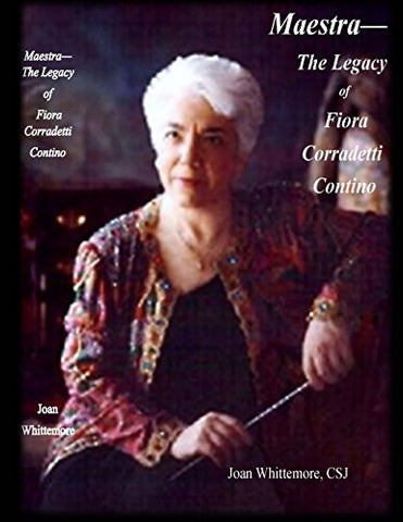Maestra: The Legacy of Fiora Corradetti Contino