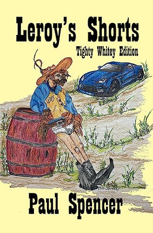 Leroy's Shorts: Tighty Whitey Edition