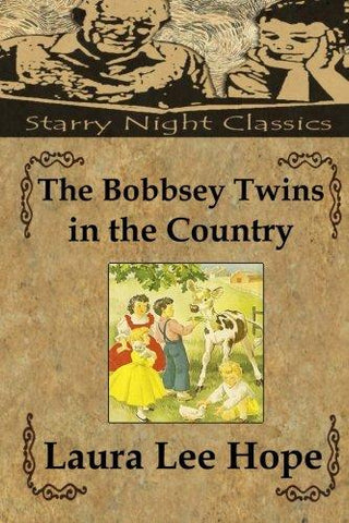 The Bobbsey Twins in the Country (Volume 2)