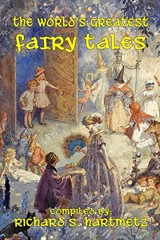 The World's Greatest Fairy Tales