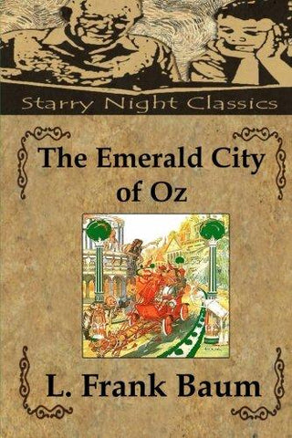The Emerald City of Oz (The Wizard of Oz)