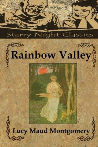 Rainbow Valley (Anne Shirley) (Volume 7)