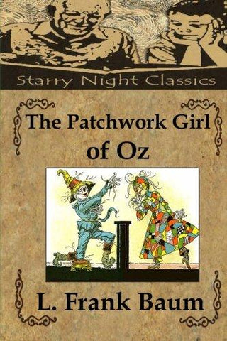 The Patchwork Girl of Oz (The Wizard of Oz)