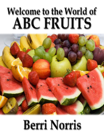 Welcome to the World of ABC Fruits
