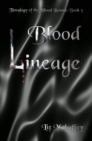Blood Lineage (Blood Bound Book 3)
