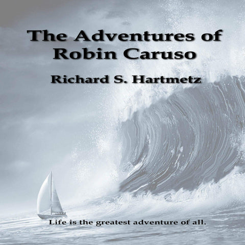 The Adventures of Robin Caruso