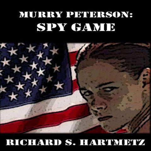 Murry Peterson: Spy Game